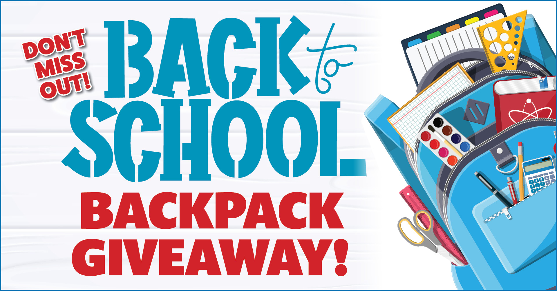 Back to school backpack giveaway promotional graphic